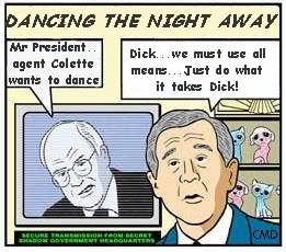 Economic Stimulus Recover Politics George Bush Dick Cheney Dance DO NOT WORRY secret agent Colette Dowell joke